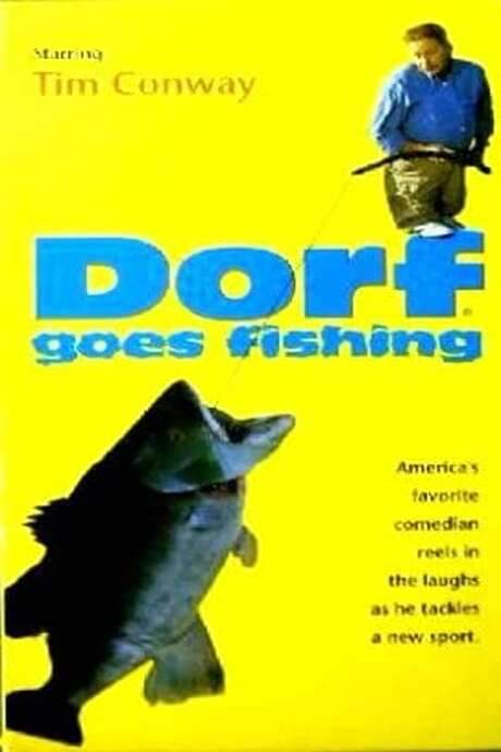 Dorf Goes Fishing